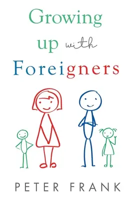 Aufwachsen mit Ausländern - Growing Up With Foreigners