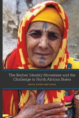 Die Berber-Identitätsbewegung und die Herausforderung für die nordafrikanischen Staaten - The Berber Identity Movement and the Challenge to North African States