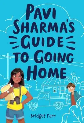 Pavi Sharmas Anleitung zum Nachhausegehen - Pavi Sharma's Guide to Going Home