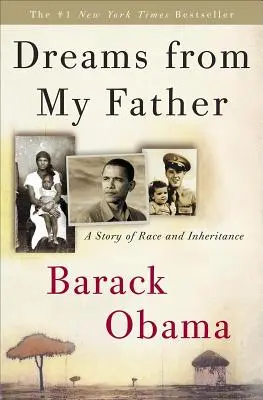 Träume von meinem Vater: Eine Geschichte von Ethnie und Vererbung - Dreams from My Father: A Story of Race and Inheritance