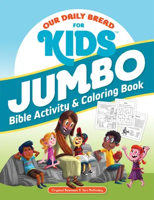 Unser tägliches Brot für Kinder Jumbo Bibel Mal- und Bastelbuch - Our Daily Bread for Kids Jumbo Bible Activity & Coloring Book