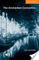 Die Amsterdam-Verbindung: Stufe 4 - The Amsterdam Connection: Level 4