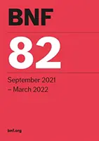 BNF 82 (British National Formulary) September 2021