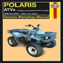 Polaris Atvs 250-800cc, '98-'07: 1998 bis 2007 250cc bis 800cc - Polaris Atvs 250-800cc, '98-'07: 1998 Thru 2007 250cc Thru 800cc