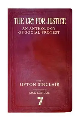 Der Schrei nach Gerechtigkeit: Eine Anthologie des sozialen Protests - The Cry for Justice: An Anthology of Social Protest