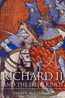 Richard II. und die irischen Könige - Richard II and the Irish Kings