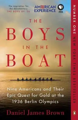 Die Jungs im Boot: Neun Amerikaner und ihr epischer Kampf um Gold bei den Olympischen Spielen 1936 in Berlin - The Boys in the Boat: Nine Americans and Their Epic Quest for Gold at the 1936 Berlin Olympics