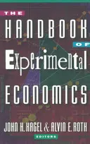 Das Handbuch der experimentellen Wirtschaftsforschung - The Handbook of Experimental Economics