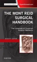 Das chirurgische Handbuch von Mont Reid: Reihe Mobile Medizin - The Mont Reid Surgical Handbook: Mobile Medicine Series