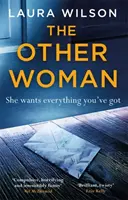 Other Woman - Ein fesselnder Psychothriller, den Sie nicht aus der Hand legen können - Other Woman - An addictive psychological thriller you won't be able to put down
