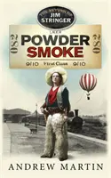 Pulver-Rauch - Powder Smoke