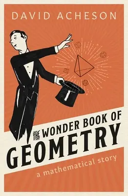Das Wunderbuch der Geometrie: Eine mathematische Geschichte - The Wonder Book of Geometry: A Mathematical Story