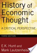 Geschichte des wirtschaftlichen Denkens: Eine kritische Perspektive - History of Economic Thought: A Critical Perspective