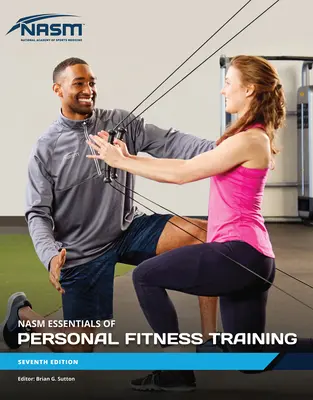 Nasm Essentials of Personal Fitness Training (Grundlagen des persönlichen Fitnesstrainings) - Nasm Essentials of Personal Fitness Training