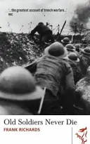 Alte Soldaten sterben nie - Old Soldiers Never Die