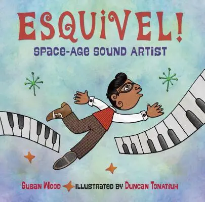 Esquivel! Klangkünstler des Weltraumzeitalters - Esquivel! Space-Age Sound Artist