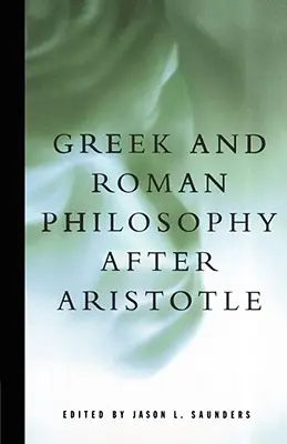 Griechische und römische Philosophie nach Aristoteles - Greek and Roman Philosophy After Aristotle