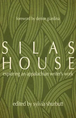 Silas House: Erkundung des Werks eines Schriftstellers aus den Appalachen - Silas House: Exploring an Appalachian Writer's Work