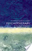 Psychotherapie: Eine sehr kurze Einführung: Eine sehr kurze Einführung - Psychotherapy: A Very Short Introduction: A Very Short Introduction