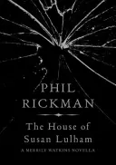 Das Haus der Susan Lulham (Rickman Phil (Autor)) - House of Susan Lulham (Rickman Phil (Author))