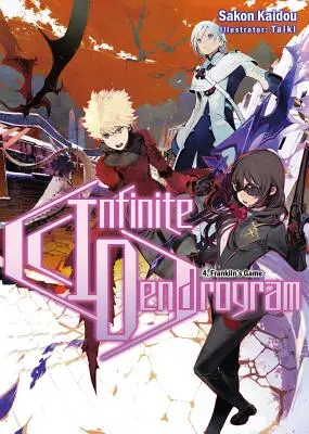 Unendliches Dendrogramm: Band 4 - Infinite Dendrogram: Volume 4