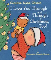 Ich liebe dich auch an Weihnachten durch und durch! - I Love You Through and Through at Christmas, Too!