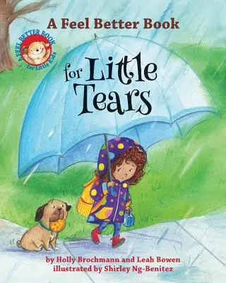 Ein Gute-Laune-Buch für kleine Tränen - A Feel Better Book for Little Tears