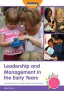 Führung und Management in den ersten Lebensjahren - Leadership and Management in the Early Years