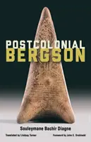 Postkolonialer Bergson - Postcolonial Bergson