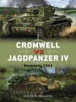 Cromwell vs. Jagdpanzer IV: Normandie 1944 - Cromwell Vs Jagdpanzer IV: Normandy 1944