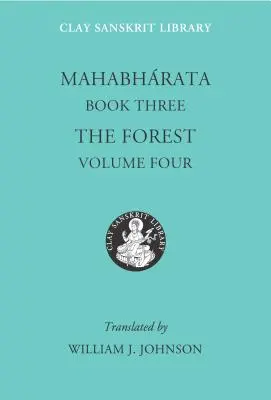 Mahabharata Buch Drei (Band 4): Der Wald - Mahabharata Book Three (Volume 4): The Forest