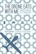 Drone Eats with Me - Tagebücher aus einer Stadt unter Beschuss - Drone Eats with Me - Diaries from a City Under Fire