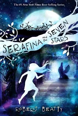 Serafina und die sieben Sterne - Serafina and the Seven Stars