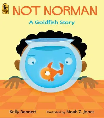 Nicht Norman: Eine Goldfisch-Geschichte - Not Norman: A Goldfish Story