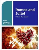 Oxford Literature Companions: Romeo und Julia - Oxford Literature Companions: Romeo and Juliet