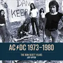 Ac/DC: 1973 - 1980: Die Bon-Scott-Jahre - Ac/DC: 1973 - 1980: The Bon Scott Years