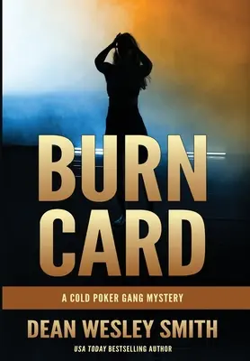 Burn Card: Ein Cold Poker Gang Mysterium - Burn Card: A Cold Poker Gang Mystery