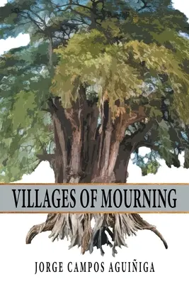 Dörfer der Trauer - Villages Of Mourning