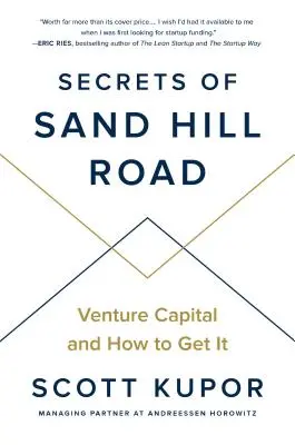 Die Geheimnisse der Sand Hill Road: Risikokapital und wie man es bekommt - Secrets of Sand Hill Road: Venture Capital and How to Get It