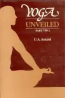 Yoga entschleiert - Yoga Unveiled