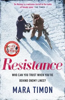 Resistance - Der fesselnde neue Spionagethriller aus dem Zweiten Weltkrieg - Resistance - The gripping new WWII espionage thriller