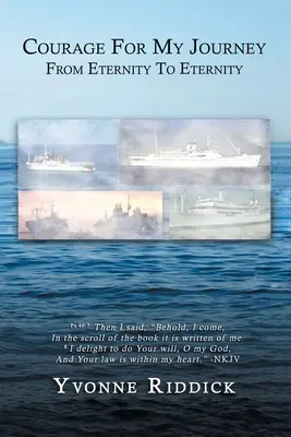 Mut für meine Reise von Ewigkeit zu Ewigkeit - Courage for My Journey from Eternity to Eternity