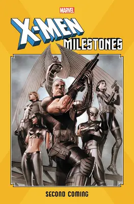 X-Men Meilensteine: Second Coming - X-Men Milestones: Second Coming