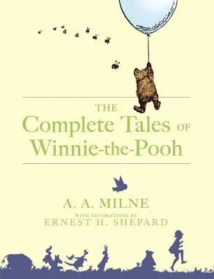 Die vollständigen Geschichten von Winnie-The-Pooh - The Complete Tales of Winnie-The-Pooh