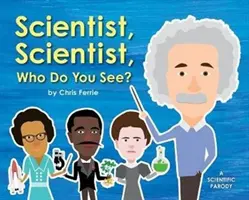 Wissenschaftlerin, Wissenschaftler, wen siehst du? - Scientist, Scientist, Who Do You See?