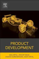 Produktentwicklung: Ein strukturierter Ansatz für die Entwicklung, Gestaltung und Herstellung von Konsumgütern - Product Development: A Structured Approach to Consumer Product Development, Design, and Manufacture