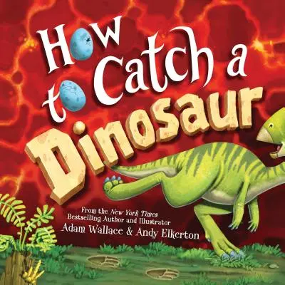 Wie man einen Dinosaurier fängt - How to Catch a Dinosaur