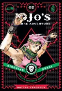 Jojo's Bizarre Adventure: Teil 2-Kampfeslust, Bd. 3, 3 - Jojo's Bizarre Adventure: Part 2--Battle Tendency, Vol. 3, 3