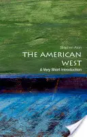 Der amerikanische Westen: Eine sehr kurze Einführung - The American West: A Very Short Introduction