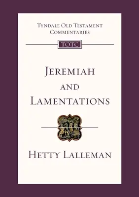 Jeremia und die Klagelieder - Tyndale Old Testament Commentary (Lalleman Hetty (Autor)) - Jeremiah and Lamentations - Tyndale Old Testament Commentary (Lalleman Hetty (Author))